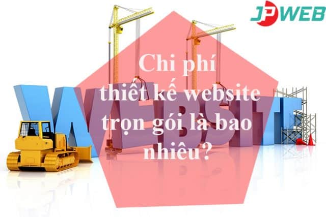 Chi phí thiết kế website trọn gói