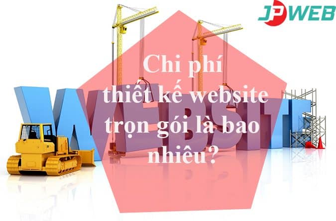 Chi phí thiết kế website trọn gói