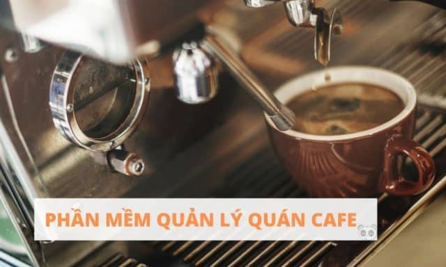 phan mem quan li quan cafe
