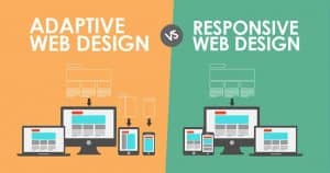 Sự khác nhau giữa Responsive web và Adaptive web